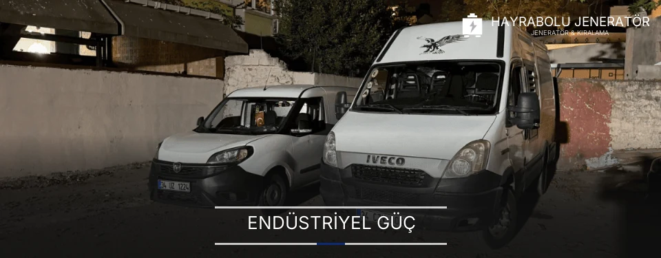 Hayrabolu Sanayi Mobil Jeneratör Kiralama Firmaları